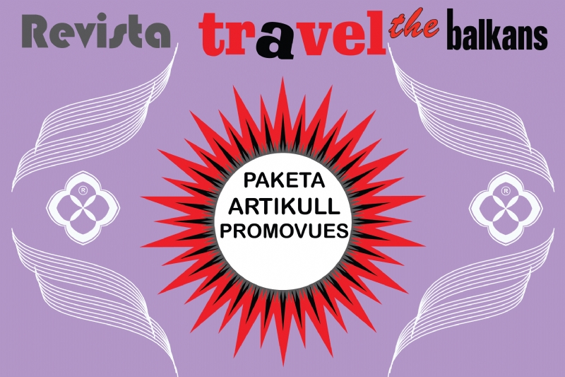 Pakete reklamimi Artikull Promovues te Revista Travel the Balkans, strategji marketingu per turizem, optimizim SEO per kompani turistike, reklama ne reviste per agjenci udhetimesh, publicitet online ne reviste per hotele